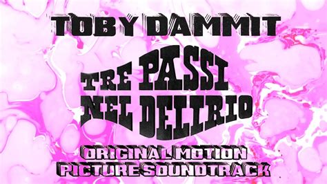 Nino Rota Tre Passi Nel Delirio Toby Dammit Original Motion