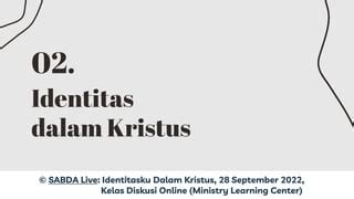 Identitasku Dalam Kristus Ppt