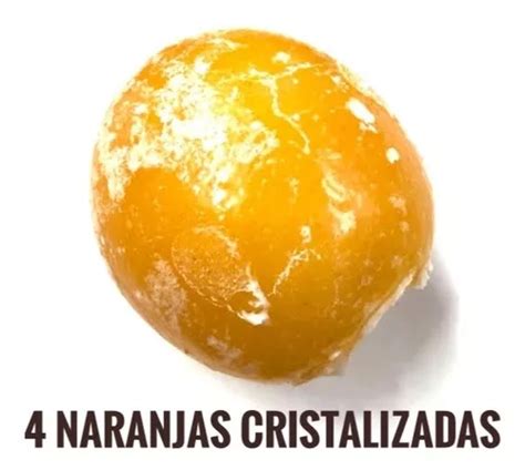 4 Pzas Naranja Cristalizada Dulce Tradicional Mexicano En Venta En