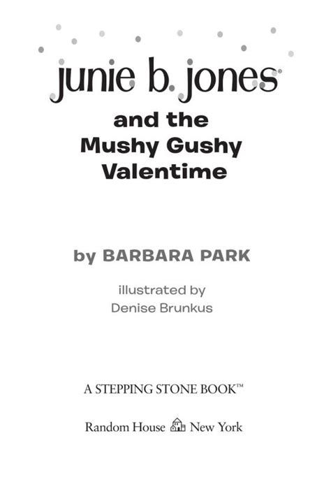 Junie B. Jones #14: Junie B. Jones and the Mushy Gushy Valentime by ...