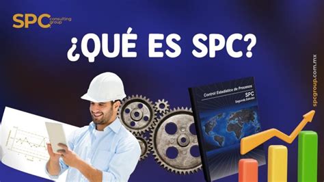 Control Estadístico De Procesos Guía Completa De Análisis Y Herramientas Spc