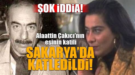 Ok Iddia Alaattin Ak C N N E Inin Katili Sakarya Da Ld R Ld