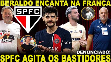 Beraldo Fazendo Sucesso Spfc Agita Os Bastidores Calleri X Yuri