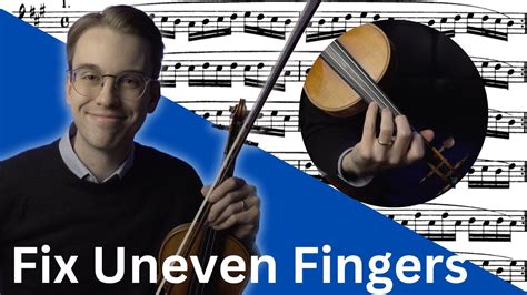 How To Fix Uneven Left Hand Fingers On The Violin Youtube