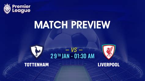 Tottenham Vs Liverpool Premier League 2020 21 Match Preview Myteam11