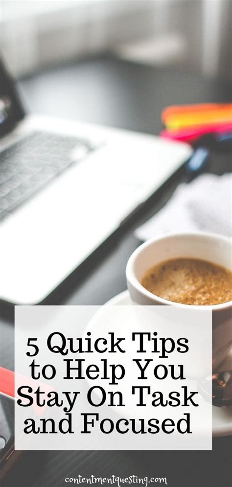 Stay On Task And Focused With These 5 Quick Tips In 2020 Task Tips