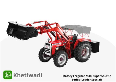 Latest Massey Ferguson 9500 Super Shuttle Series Loader Special