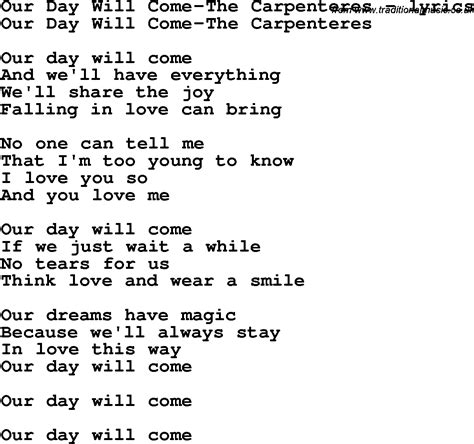 Love Song Lyrics Forour Day Will Come The Carpenteres