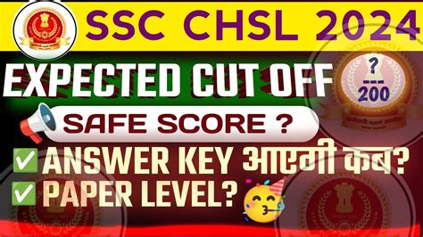 Ssc Chsl Tier Expected Cut Off Answer Key Link Safe Score