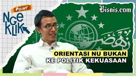 Di Bawah Gus Yahya NU Tegaskan Tak Lagi Terlibat Politik Praktis YouTube