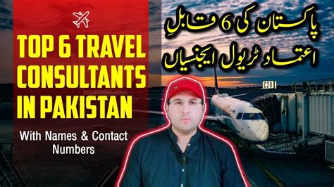 Best Travel Agencies In Pakistan Best Visa Consultant In Pakistan