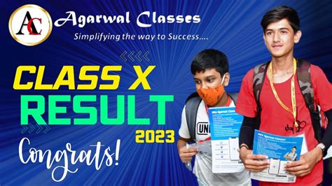 Class Xth Board Results 2023 Agarwal Classes Youtube