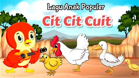 Lagu Anak Terbarucit Cit Cuitlagu Anak Indonesialagu Anak Anaklagu