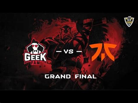 Geek Fam Vs Fnatic Grand Final One Esports Dota Sea League