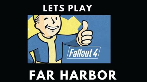 Fallout 4 Far Harbor Dlc Continues Youtube