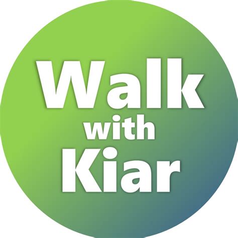 Walk With Kiar Youtube