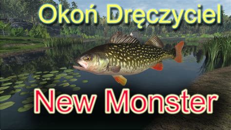 Fishing Planet Czechy Oko Dr Czyciel New Monster Fish Perch Bully