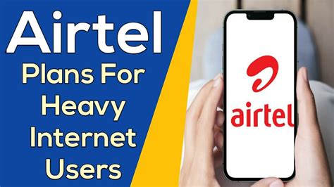 Airtel Plans For Heavy Internet Users Airtel Gb Per Day Plans Youtube