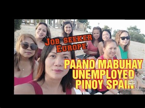 Unemployed Pinoy Spain Paano Mabuhay Youtube