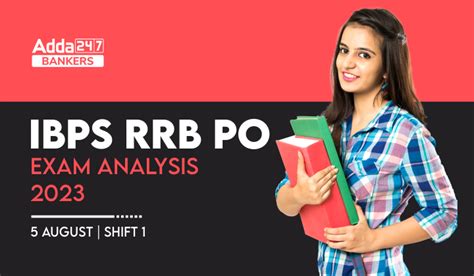 IBPS RRB PO Exam Analysis 2023 Shift 1 5 August Exam Review