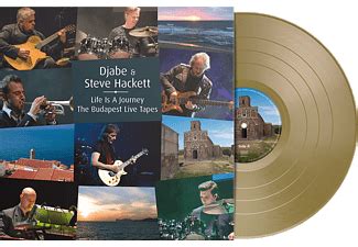 Djabe Steve Hackett Life Is A Journey The Budapest Live Tapes