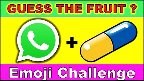 Guess The Emoji Can You Guess The Fruit By Emoji Emoji Challenge