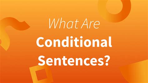 Conditional Sentences Four Different Types With Examples