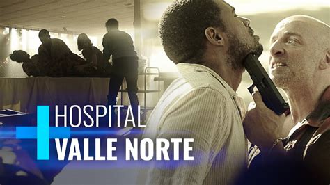 Hospital Valle Norte Episodios 7 8 Películas Completas en Español