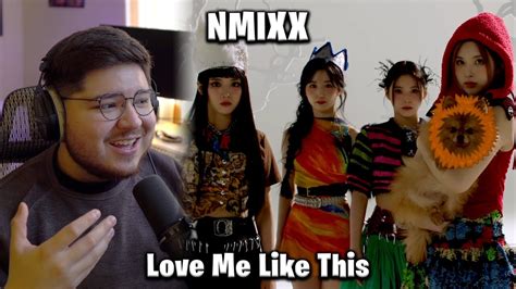 First Time Reacting To Nmixx Love Me Like This M V Youtube