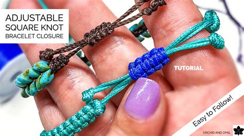 Easy Adjustable Macrame Square Knot Bracelet Closure