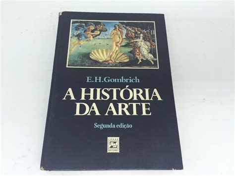 Hist Ria Da Arte Gombrich Retoedu