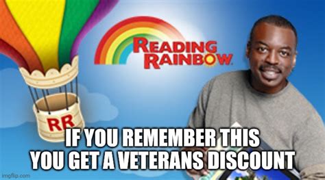 Image Tagged In Reading Rainbow Emails Imgflip
