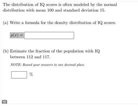 Solved The distribution of IQ scores is often modeled by the | Chegg.com