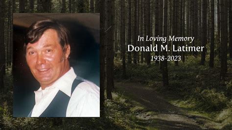 Donald M Latimer Tribute Video