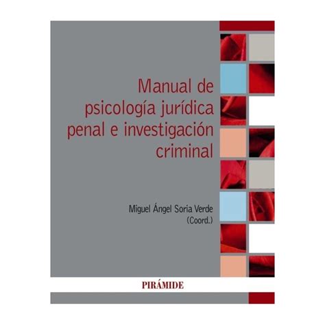 Manual De Psicología Jurídica E Investigación Criminal