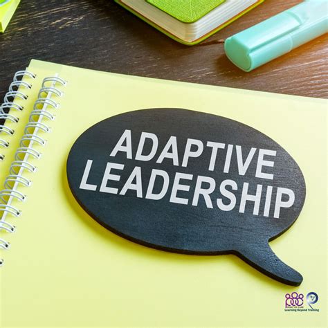 Adaptive Leadership The Ability To Navigate Change And Uncertainty