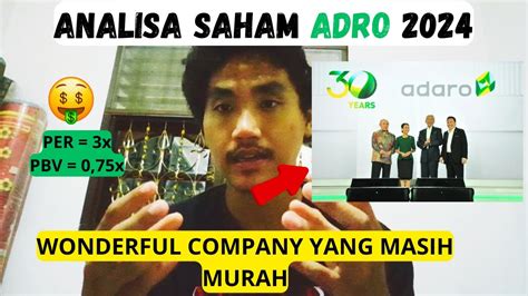 Analisa Saham ADRO Saham Bagus Yang Masih Murah Cocok Untuk Koleksi Di