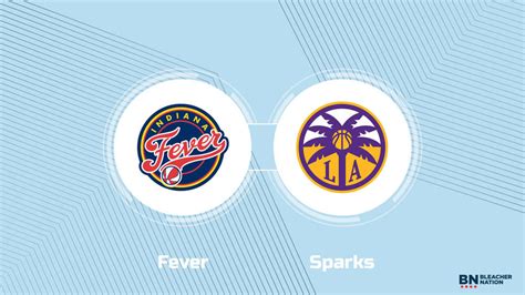 Indiana Fever Vs Los Angeles Sparks Start Time Streaming Live Tv