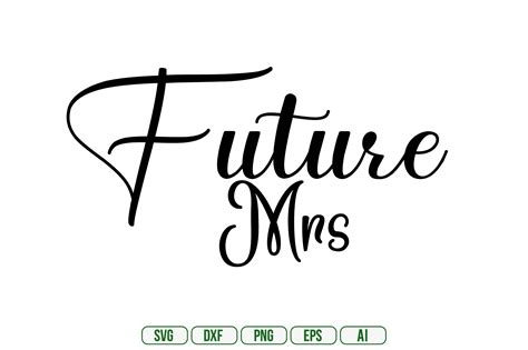 Future Mrs Graphic By Mottakinkha1995 · Creative Fabrica