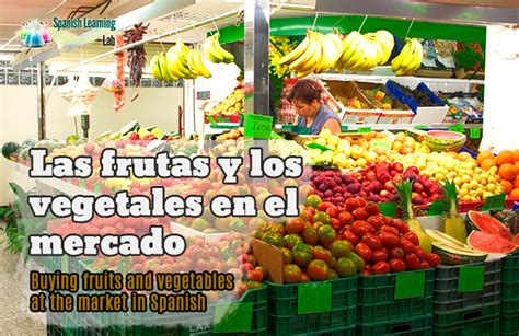 Frutas Y Verduras En Espa Ol Comprando En El Mercado Spanish