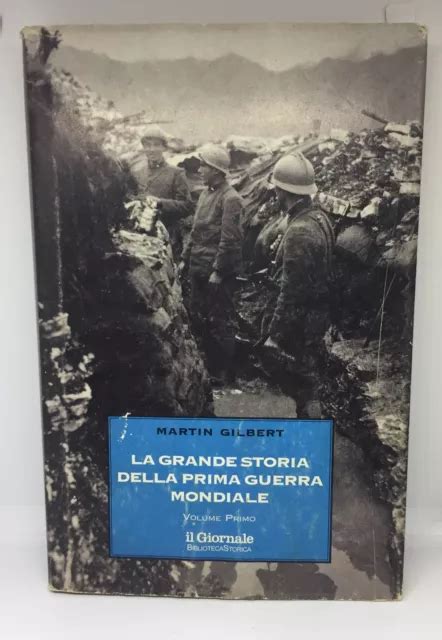 La Grande Storia Della Prima Guerra Mondiale Primo Volume Martin