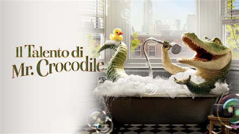 Il Talento Di Mr Crocodile