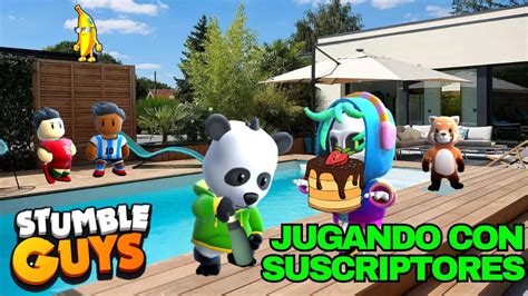 DIRECTO DE STUMBLE GUYS CON SUSCRIPTORES YouTube