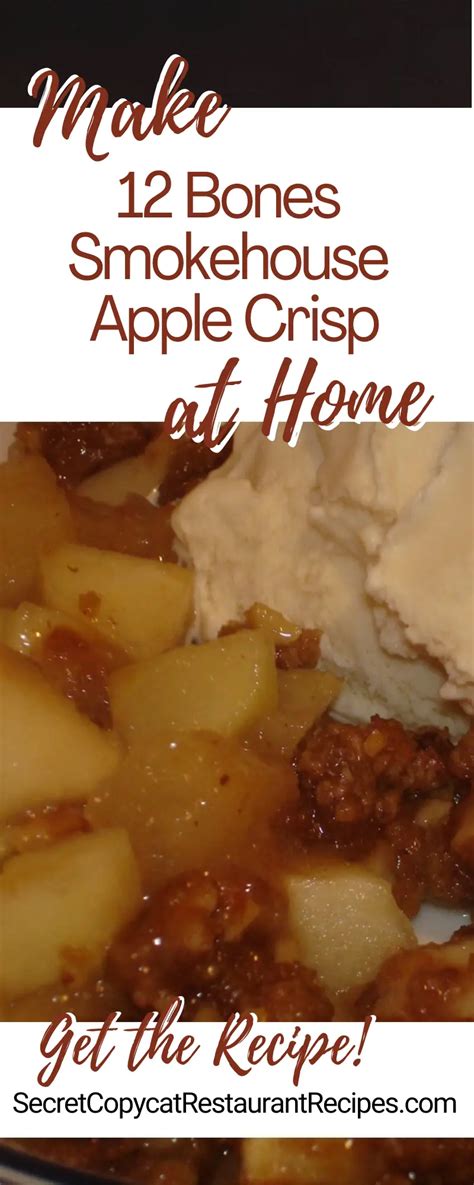 12 Bones Smokehouse Apple Crisp Recipe Secret Copycat Restaurant Recipes