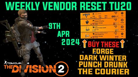 The Division 2 MUST BUYS WEEKLY VENDOR RESET TU20 LEVEL 40 April