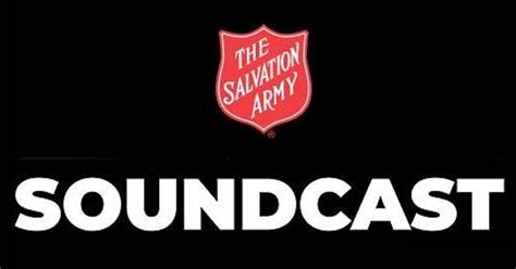 A Deeper Look At Soundcast The Salvation Army Usa Southern Territory