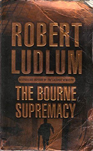 9780752858517 The Bourne Supremacy Jason Bourne Abebooks Ludlum Robert 0752858513