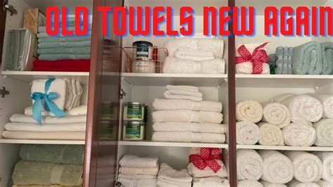 HOW TO MAKE YOUR OLD TOWELS LOOK FEEL NEW AGAIN Refreshed