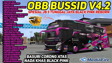 Obb Bussid V4 2 Spesial Jetbus 5 Tunggal Jaya Black Pink Reborn Full