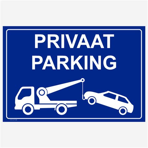 Bord Of Sticker Privaat Parking Art P